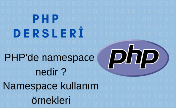 PHP namespace nedir? PHP namespace kullanımı, PHP namespace kavramı